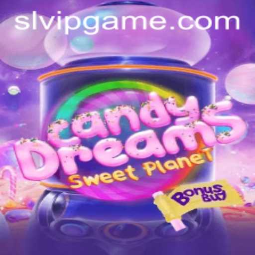 CandyDreamsSweetPlanet: Dive into a Sugary Adventure with SLVIP Features