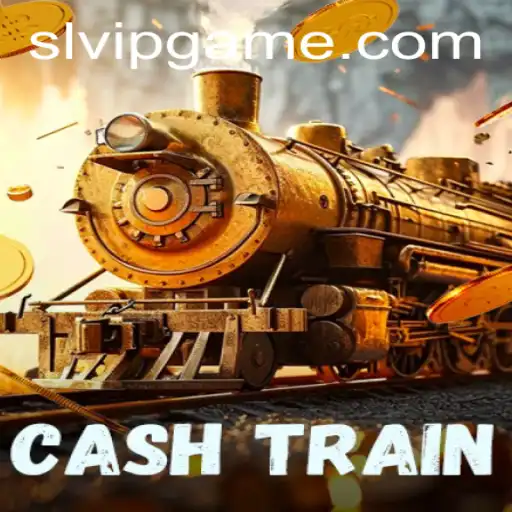 Exploring CashTrain: A Revolutionary Gaming Experience with SLVIP Feature