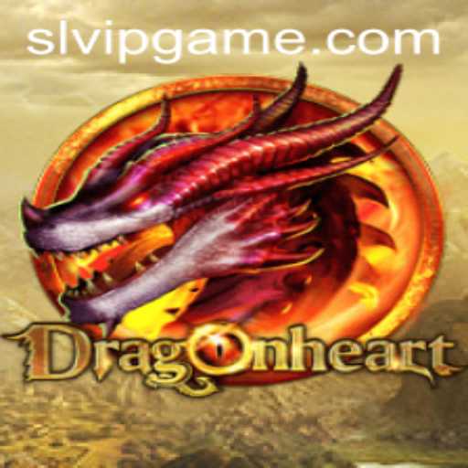 Discover the Magic of DragonHeart: A Thrilling Adventure Awaits