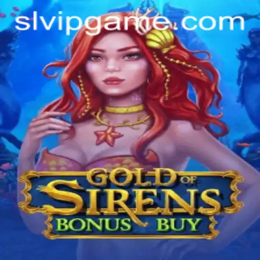 Discover the Thrilling World of GoldofSirensBonusBuy Game