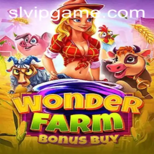 Discover the Enchanting World of WonderFarmBonusBuy with SLVIP